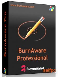 BurnAware Professional 15.2 Crack + Serial Key Download [Full Patch]